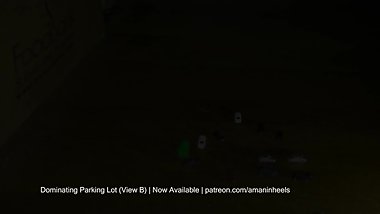 amaninheels  Giant Crossdresser  Dominating Parking Lot (View B) - Teaser